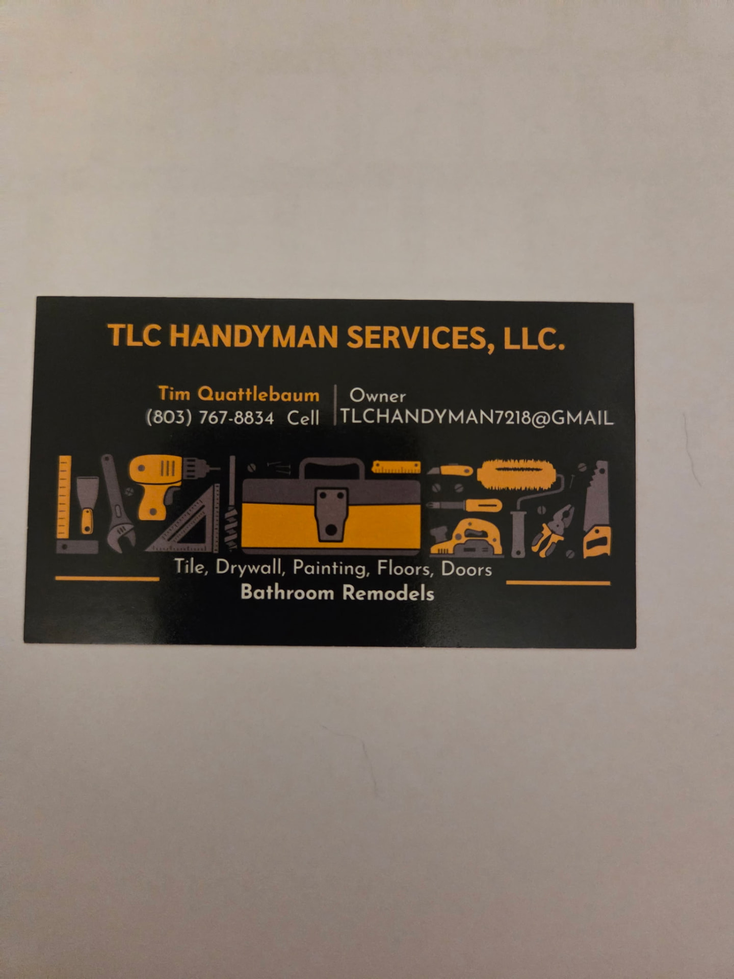 TLC Handyman Services business card — Tim Quattlebaum, owner, (803) 767-8834